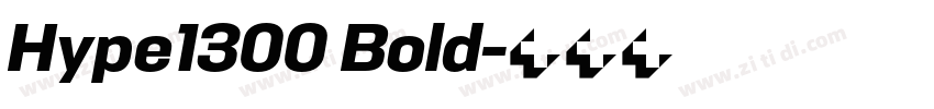 Hype1300 Bold字体转换